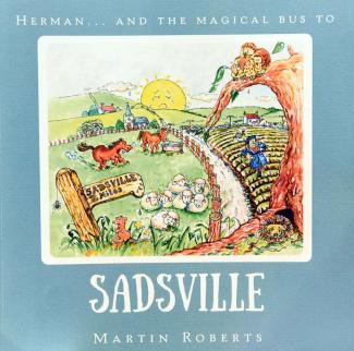 Sadsville’ has been written by local author Martin Roberts, who is best known for his role as BBC TV presenter of Homes under the Hammer, in support of the NSPCC Schools Programme.